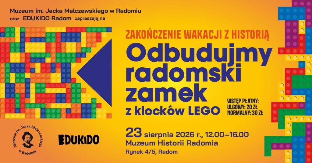 Zakończenie wakacji z historią. Odbudujmy radomski zamek z klocków LEGO