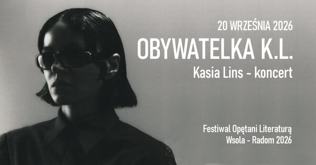 Obywatelka K.L. – koncert Kasi Lins