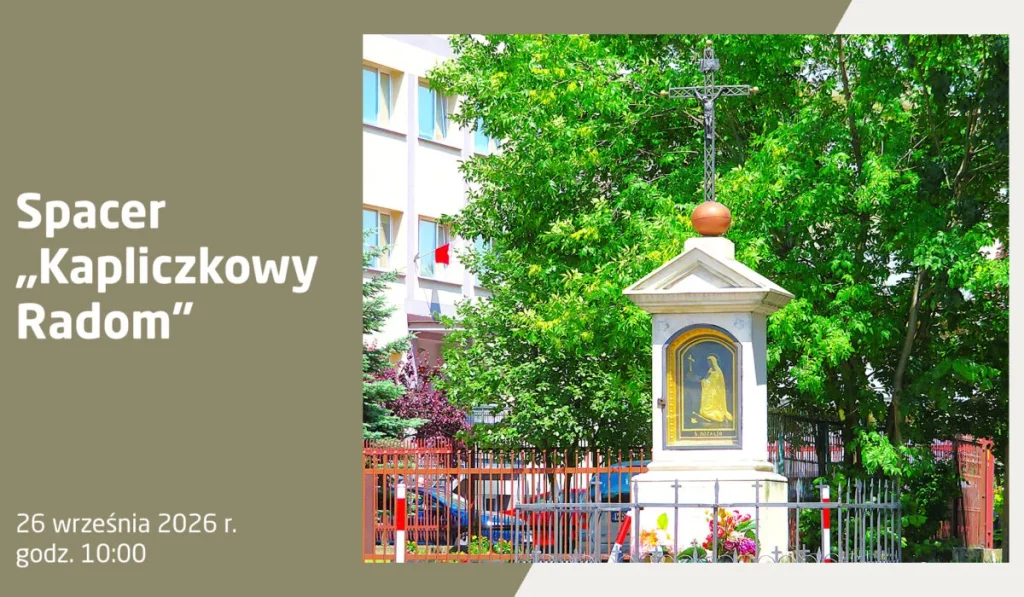 Spacer Kapliczkowy Radom