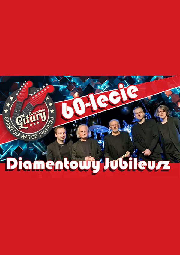 Czerwone Gitary – Diamentowa Trasa 60-lecia na BIS