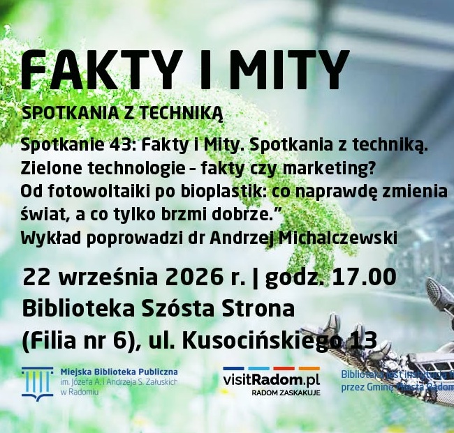 Fakty i Mity. Spotkania z techniką – Zielone technologie – fakty czy marketing?