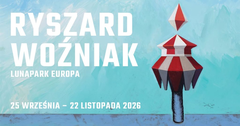 Ryszard Woźniak – Lunapark Europa