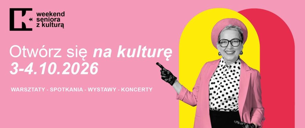 Weekend Seniora z Kulturą